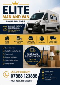 Elite Man and Van removals flyer with branded moving van, house removals, furniture collection, delivery services and contact number 07888 123888